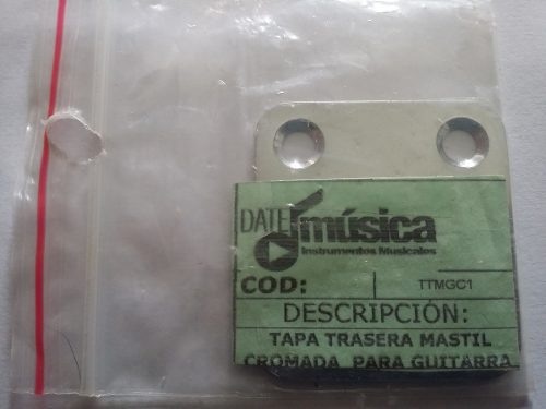 Tapa Trasera Mastil De Guitarra Cromada - Datemusica