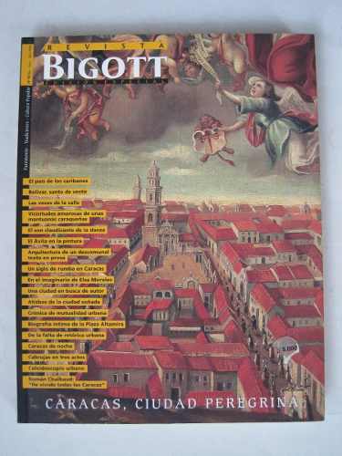 Revista Bigott Edición Especial Caracas, Ciudad Peregrina