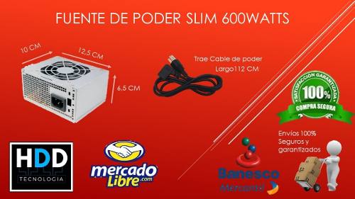 Fuente De Poder Slim 600watts Nueva Chacaito