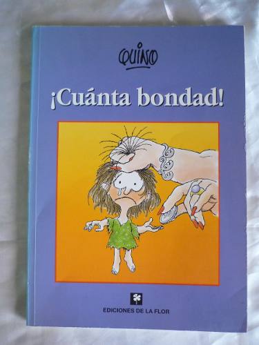 Libro - Cuanta Bondad - Quino
