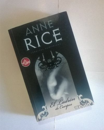 Libro: El Ladrón De Cuerpos - Anne Rice