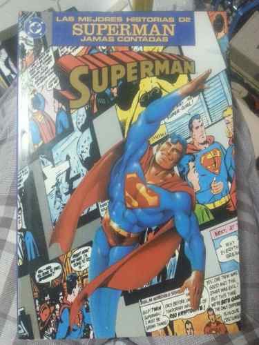 Superman Las Mejores Historias Jamas Contadas