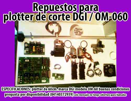 Repuestos Para Plotter De Corte Dgi Om-60