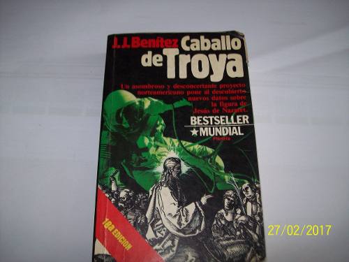 J.j. Benítez. Caballo De Troya (novela). 18va.