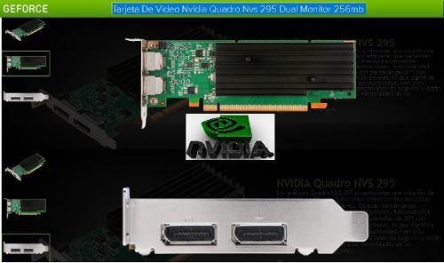 Tarjeta De Video Nvidia Quadro Nvs 295 Dual Monitor 256mb