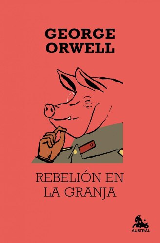 Rebelión En La Granja, George Orwell (pdf)