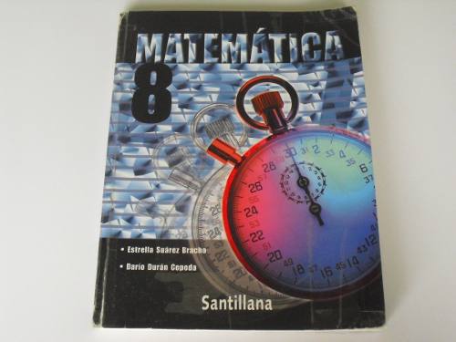 Libro Matemática 8vo.grado. Santillana (unidad)