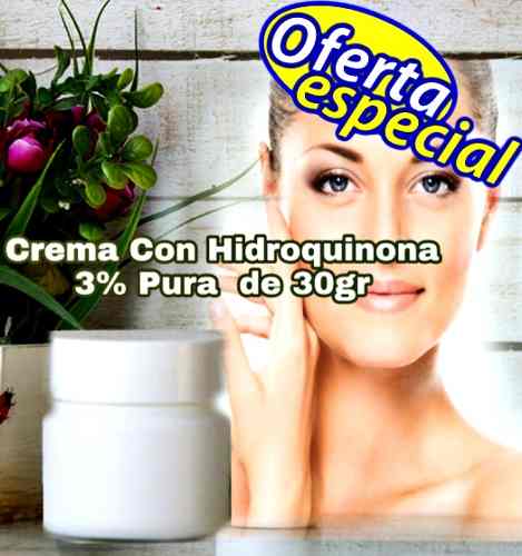 Crema Con Hidroquinona Pura 3% Para Manchas El Rostro Y Piel