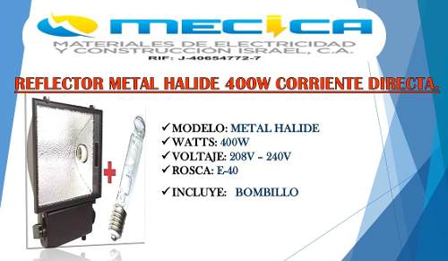 Reflector Metal Halide 400w 220v Directo Con Bombillo