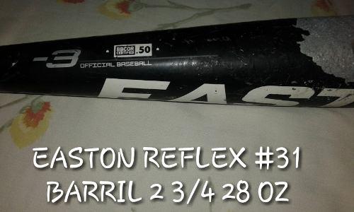 Bate Béisbol Easton Reflex #31 8 T