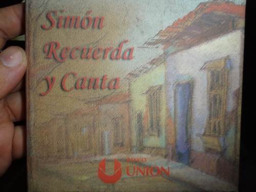 Cd Simon Diaz Recuerda Y Canta Banco Union Incluye Letras