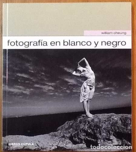 Fotografia En Blanco Y Negro: William Cheung (impecable)