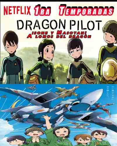 Dragon Pilot Hisone Y Masotan: A Lomos Del Dragón 1 Temp