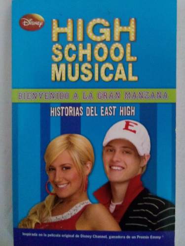 High School Musical. Bienvenido A Ny
