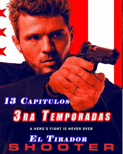 Shooter El Titador Temporada 3 Completa Hd 720p Latino