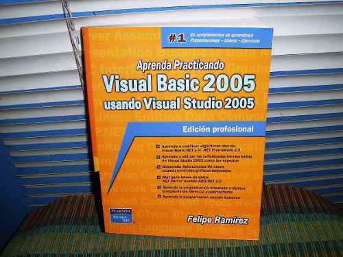 Aprenda Practicando Visual Basic 2005, Edición Profesional.