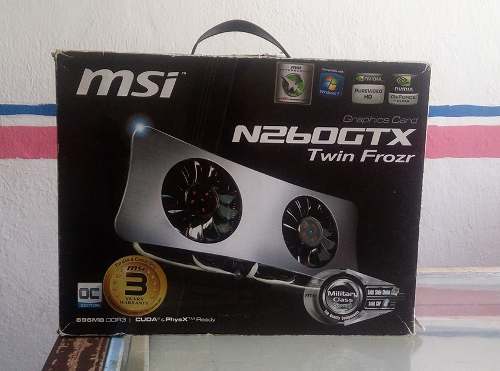 Tarjeta De Video Msi N260gtx Twin Frozr. Gtx mb Ddr3