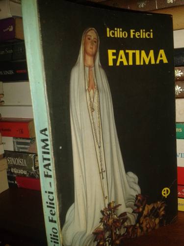 Fátima- Icilio Felici