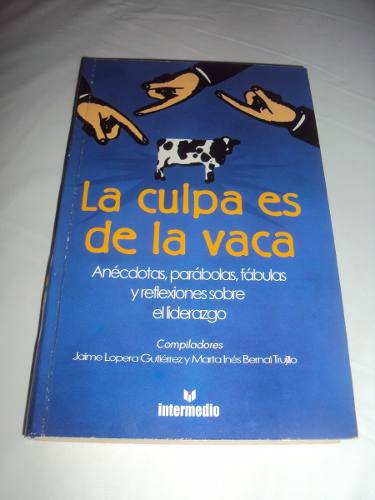 Libros La Culpa Es De La Vaca