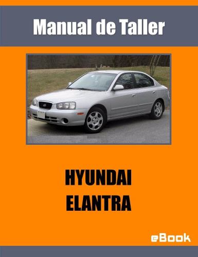 Manual Taller Hyundai Elantra Diagrama Sistema Electrico