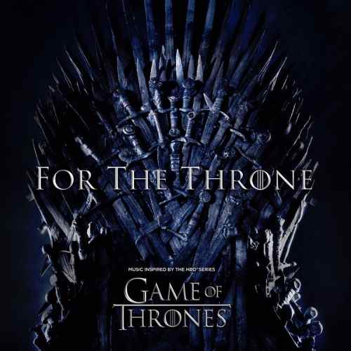 Gane Of Thrones - For The Thrones (para El Trono - Álbum
