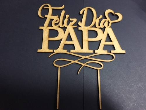 Toppers Día Del Padre En Mdf 3mm Crudo Cortados En Láser