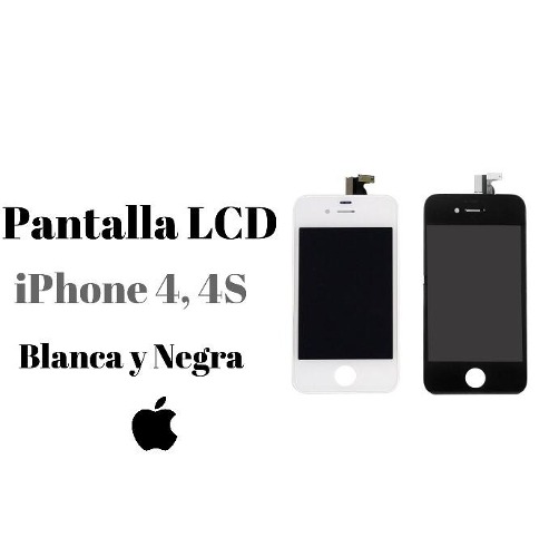 Pantallas Lcd iPhone 4 / 4s. Blanca Y Negra.