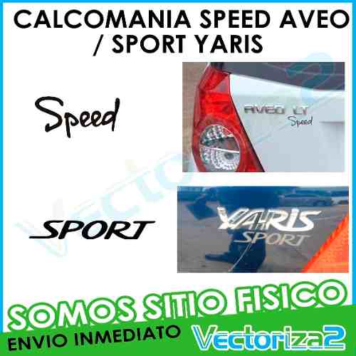 Calcomania Speed Aveo / Sport Yaris Oferta!