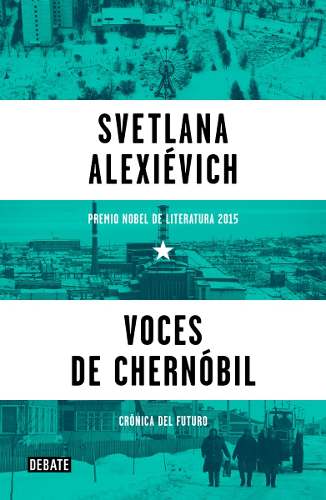 Libro Vóces De Chernóbil - Svetlana Alexiévich