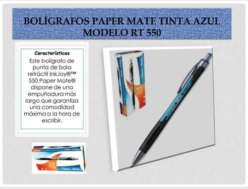 Bolígrafo Paper Mate Tinta Azul Modelo Rt 550