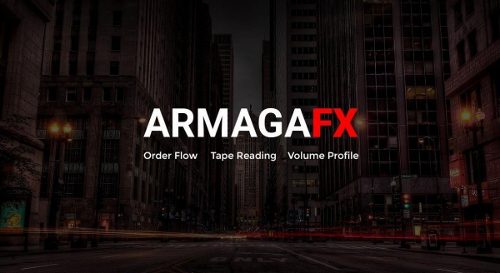 Armagafx Order Flow Market Profile Ferran Font Full + Bonos