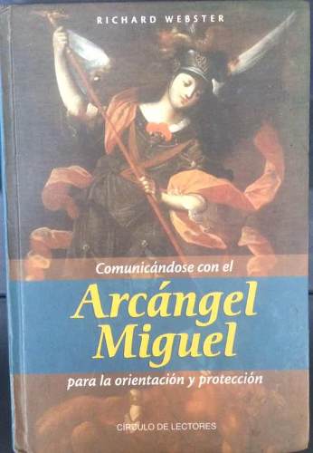 Comunicándome Con El Arcángel Miguel.