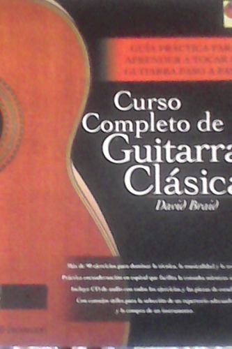 Guía Practica Para Aprender A Tocar Guitarra Clásica.