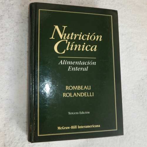 Nutricion Clinica 3ra Edicion Rombeau Rolandelli
