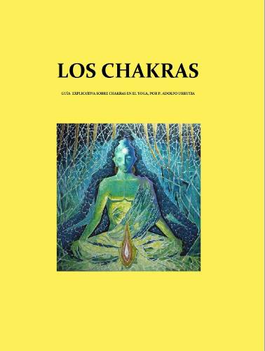 D - Guía Explicativa De Los Chakras