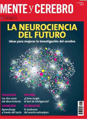 D - Mente Y Cerebro 73 - La Neurociencia Del Futuro