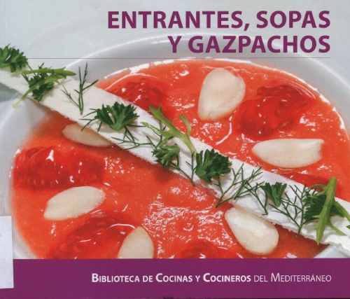 D - Publicación - Cocina - Entrantes, Sopas Y Gazpachos