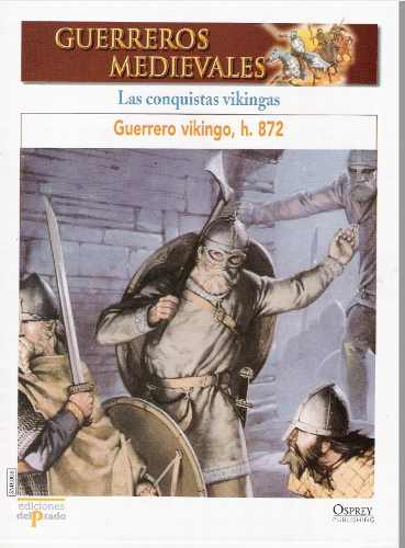D Revista - Guerreros Medievales - Conquistas Vikingas