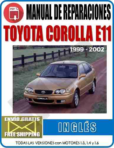 Manual De Reparación Toyota Corolla E Myp