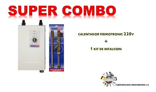 Calentador Termotronic + Kit De Instalación Combo