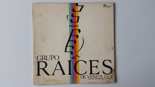 Lp Grupo Raìces De Venezuela (Mùsica Tìpica Instrumental)