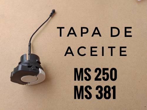 Tapa De Aceite Para Motosierra Stihl Ms-250 Ms-381