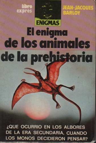 El Enigma De Los Animales De La Prehistoria U