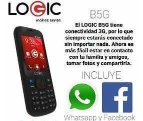 Teléfono Logic B5g Basico 3g Funciona Whatsapp Y Facebook