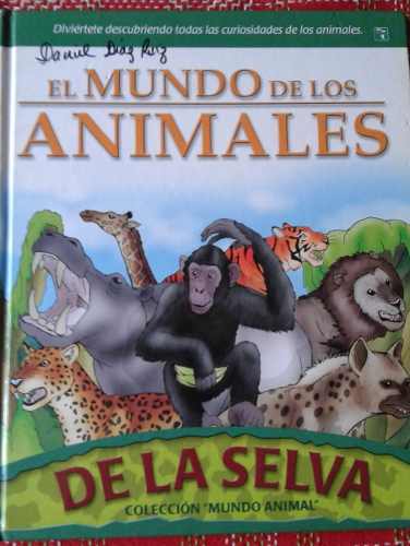 Libro Infantil El Mundo De Los Animales De La Selva