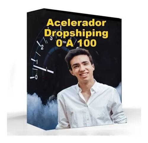 Acelerador Dropshipping De 0 A 100 - Bruno Sanders