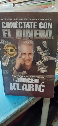 Conectate Con El Dinero De Jurgen Klaric