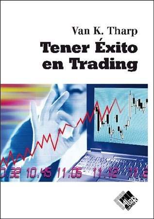 Tener Exito En Trading De Van K. Tharp