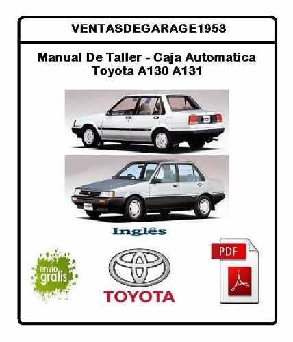 Toyota Avila, Starlet Caja Automatica A130 Manual D Taller