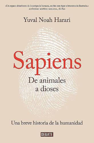 Yuval Noah Harari Sapiens. De Animales A Dioses: Bre